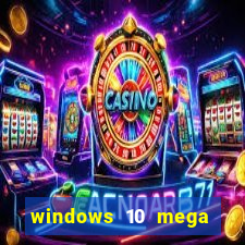 windows 10 mega lite torrent